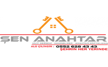 ŞEN ANAHTAR & ÇİLİNGİR HİZMETİ